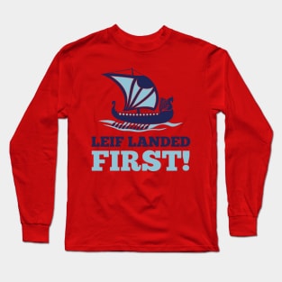 Leif Landed First Long Sleeve T-Shirt